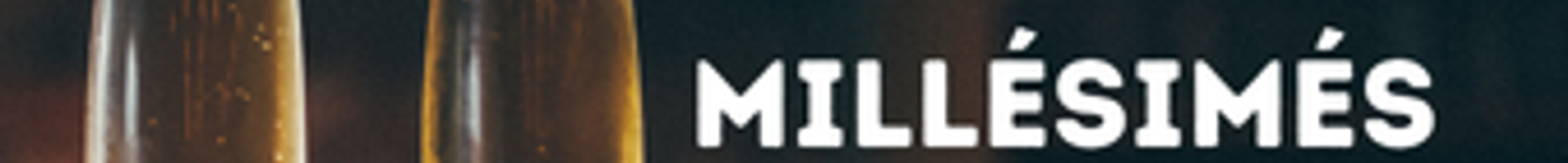 Champagnes Millésimés