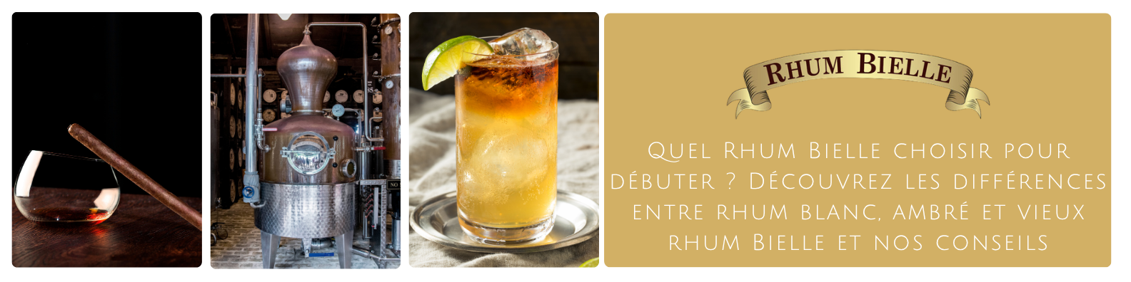 cms-quel-rhum-bielle-choisir-pour-debuter-decouvrez-les-differences-entre-rhum-blanc-ambre-et-vieux-rhum-bielle-et-nos-conseils.png